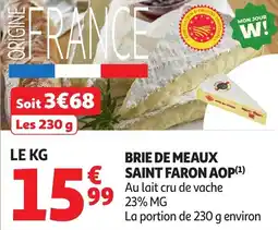 Auchan Supermarché Brie de meaux saint faron aop offre