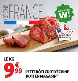 Auchan Supermarché Petit rôti cuit d'échine rôti en magasin offre