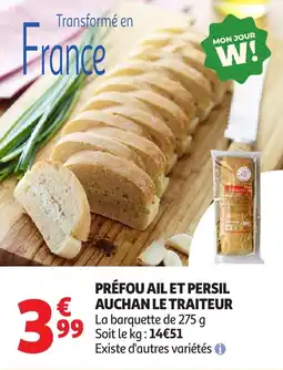Auchan Supermarché Préfou ail et persil auchan le traiteur offre
