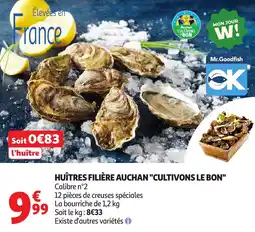 Auchan Supermarché Huîtres filière auchan cultivons le bon offre