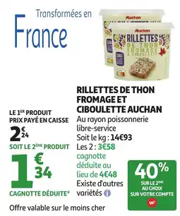 Auchan Supermarché Rillettes de thon fromage et ciboulette auchan offre
