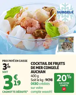 Auchan Supermarché Cocktail de fruits de mer congelé auchan offre