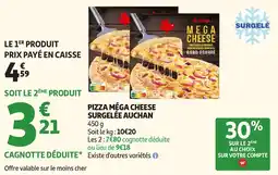 Auchan Supermarché Pizza méga cheese surgelée auchan offre
