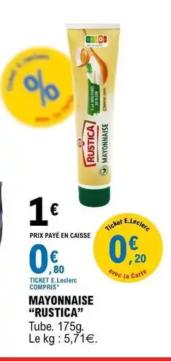 E.Leclerc Mayonnaise 'Rustica' offre
