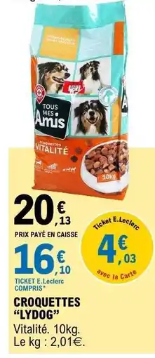 E.Leclerc CROQUETTES “LYDOG” offre