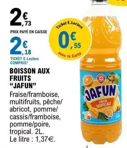 E.Leclerc Boisson aux fruits Jafun offre