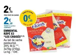 E.Leclerc Emmental Râpé x3 Les Croisés offre