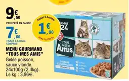 E.Leclerc MENU GOURMAND TOUS MES AMIS offre