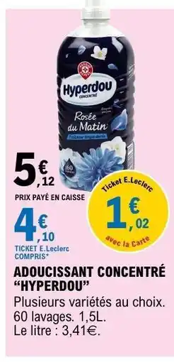 E.Leclerc Adoucissant Concentré 'Hyperdou' offre