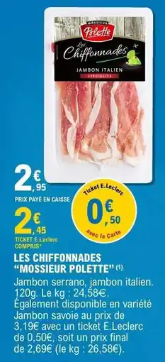 E.Leclerc LES CHIFFONNADES MONSIEUR POLETTE offre