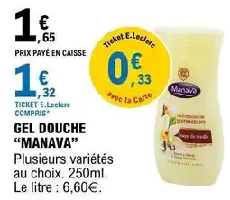 E.Leclerc GEL DOUCHE “MANAVA” offre