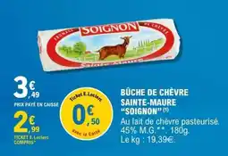 E.Leclerc Bûche De Chèvre Sainte-Maure Soignon offre