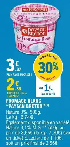 E.Leclerc FROMAGE BLANC “PAYSAN BRETON” offre