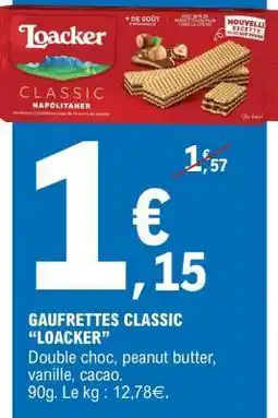E.Leclerc GAUFRETTES CLASSIC “LOACKER” offre