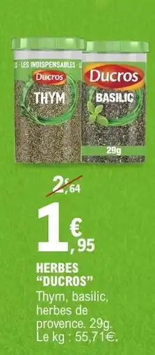 E.Leclerc HERBES “DUCROS” offre