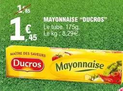 E.Leclerc MAYONNAISE DUCROS offre