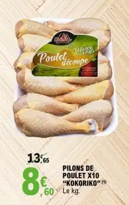 E.Leclerc PILONS DE POULET X10 “KOKORIKO” offre