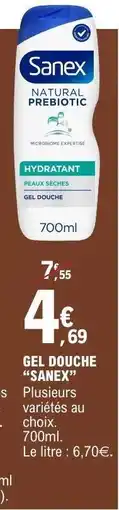 E.Leclerc Gel Douche Sanex offre