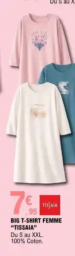 E.Leclerc BIG T-SHIRT FEMME “TISSAIA” offre