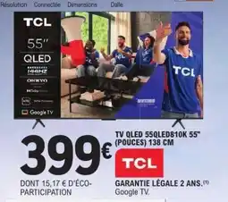E.Leclerc TV QLED 55QLED810K 55'' (POUCES) 138 CM offre