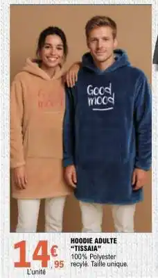 E.Leclerc HOODIE ADULTE TISSAIA offre