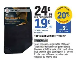 E.Leclerc Tapis sur mesure TECH9 offre