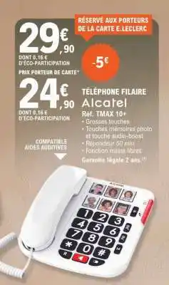 E.Leclerc TÉLÉPHONE FILAIRE Alcatel offre