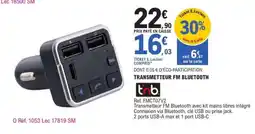 E.Leclerc TRANSMETTEUR FM BLUETOOTH offre