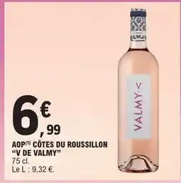 E.Leclerc AOP CÔTES DU ROUSSILLON 'V DE VALMY' offre
