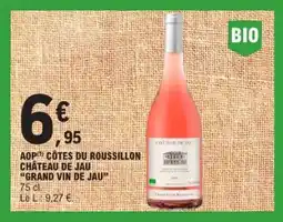 E.Leclerc AOP CÔTES DU ROUSSILLON CHÂTEAU DE JAU 'GRAND VIN DE JAU' offre