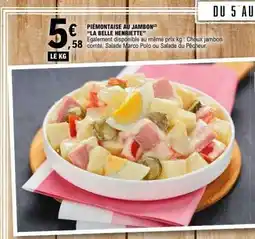 E.Leclerc PIÉMONTAISE AU JAMBON LA BELLE HENRIETTE offre