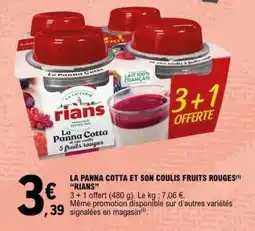 E.Leclerc La Panna Cotta et son coulis fruits rouges Rians offre