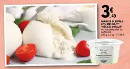 E.Leclerc BURRATA DI BUFALA 27% MAT. GR offre