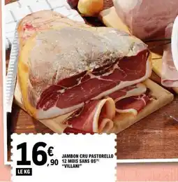 E.Leclerc JAMBON CRU PASTORELLO offre