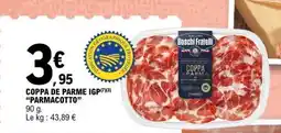 E.Leclerc COPPA DE PARME IGP PARMACOTTO offre