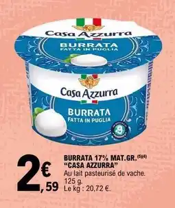 E.Leclerc BURRATA 17% MAT.GR. CASA AZZURRA offre