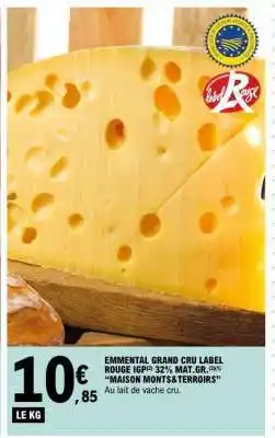 E.Leclerc Emmental Grand Cru Label Rouge offre