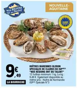E.Leclerc HUÎTRES MARENNES OLÉRON SPÉCIALES DE CLAIRES N3 IGP offre