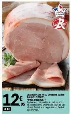 E.Leclerc JAMBON CUIT AVEC COUENNE LABEL ROUGE LE FOUÉ offre