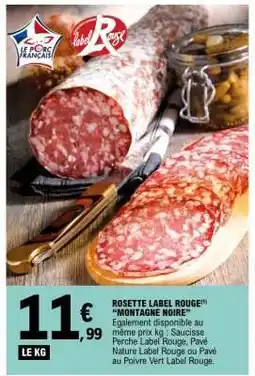 E.Leclerc Rosette Label Rouge Montagne Noire offre