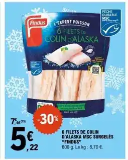 E.Leclerc 6 FILETS DE COLIN D'ALASKA MSC SURGELÉS FINDUS offre