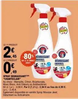 E.Leclerc SPRAY DEGRASSANT CHANTECLAIR offre