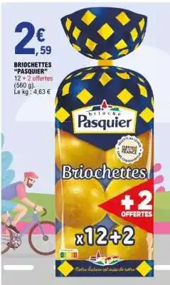 E.Leclerc Briochettes Pasquier offre