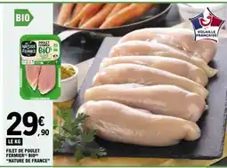 E.Leclerc FILET DE POULET FERMIER BIO NATURE DE FRANCE offre