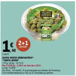 E.Leclerc Olives Vertes Dénoyautées Tropic Apéro offre