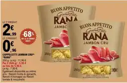 E.Leclerc Cappelletti Jambon Cru Rana offre