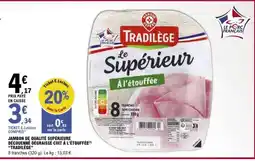 E.Leclerc Tradilège Le Supérieur A l'étouffée offre