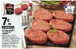 E.Leclerc 6 STEAKS HACHÉS 15% MAT. GR. 'CHARAL' offre