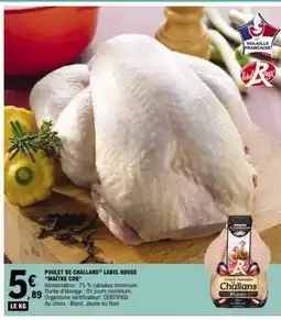 E.Leclerc Poulet de Challans Label Rouge Maître Coq offre