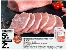 E.Leclerc LOMO DE DINDE EXTRA TENDRE AU PIMENT DOUX offre
